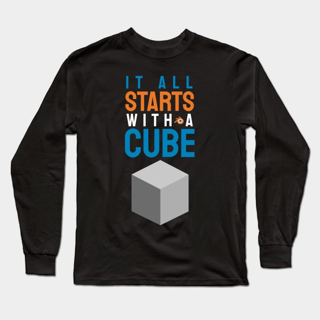 It all starts with a cube, 3d artist design / motion designer / 3d animator gift idea / 3d artist present Long Sleeve T-Shirt by Anodyle